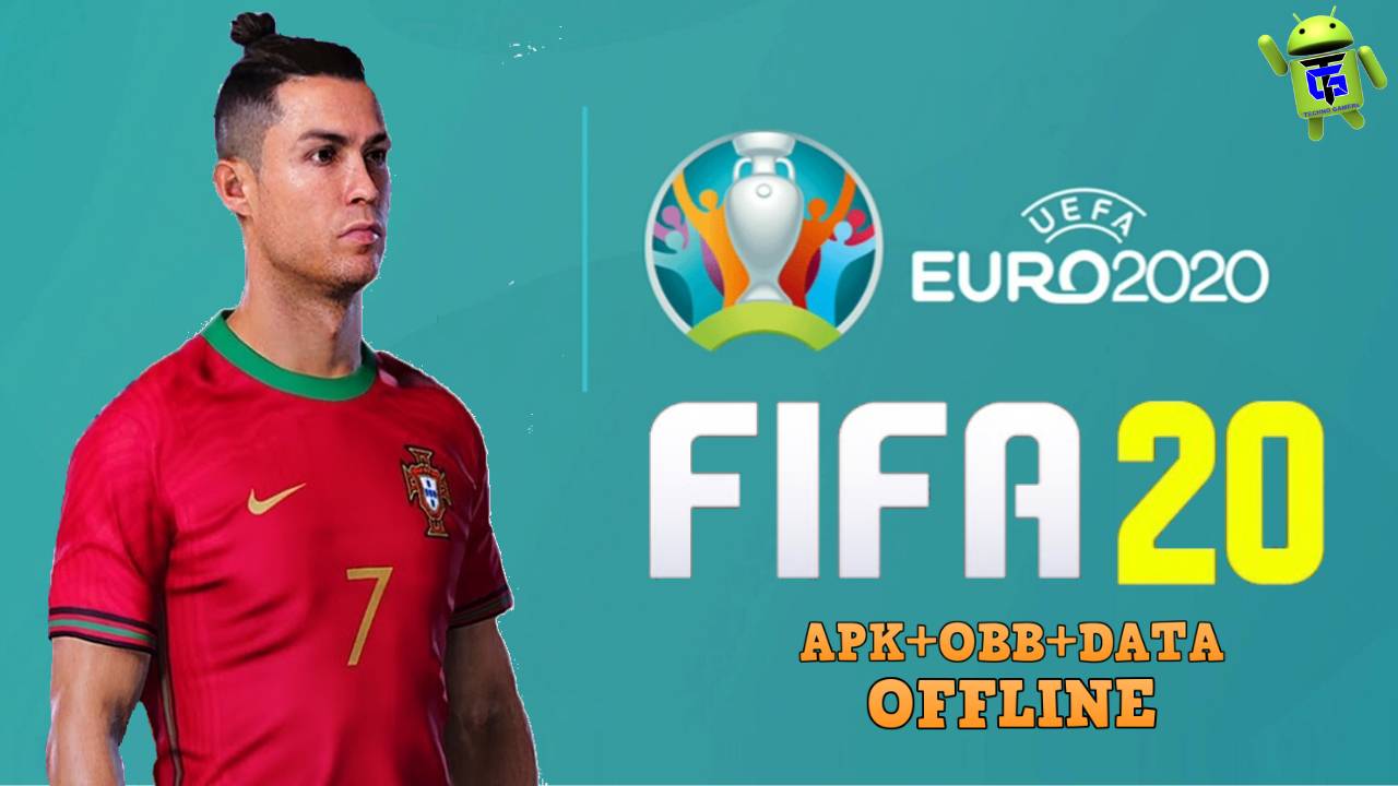 FIFA 20 UEFA Euro 2020 Android Offline Download
