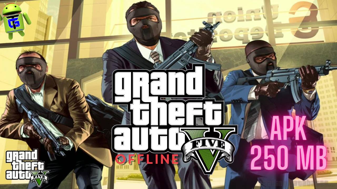 GTA 5 - Grand Theft Auto V APK for Android Download