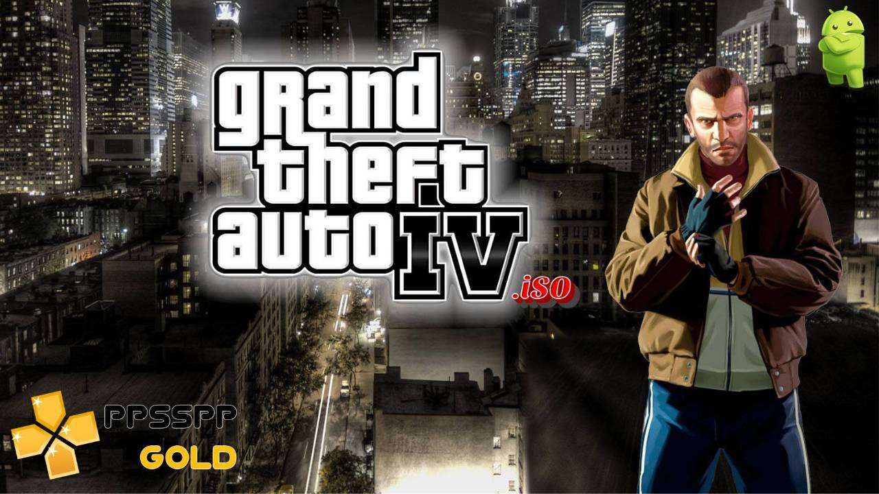 GTA 4 PPSSPP iSO File Download for Android and iOS