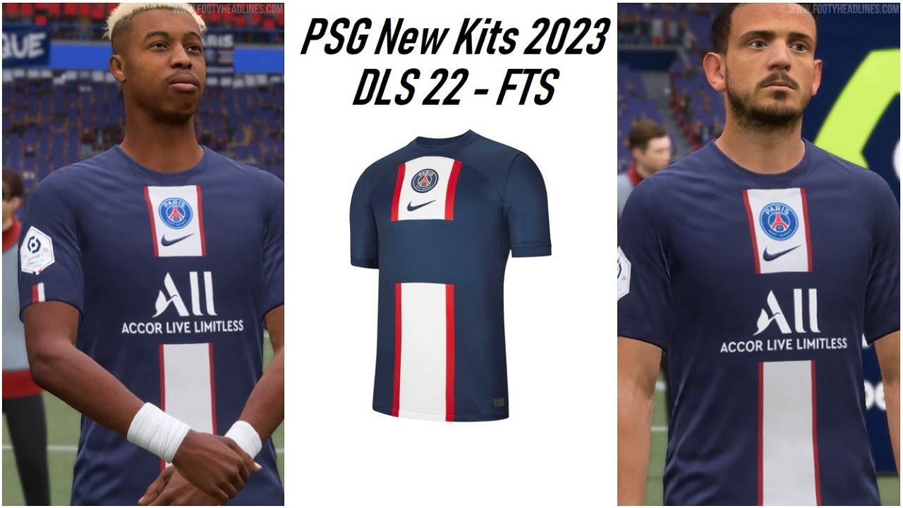 PSG Kits 2023 DLS 22 FTS - Paris Saint Germain